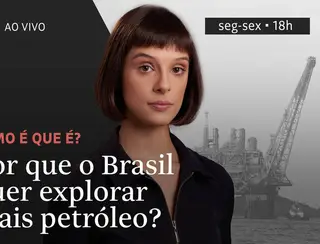 Por que o Brasil quer explorar mais petróleo?