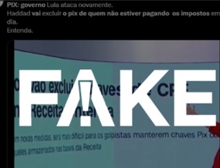 É #FAKE que o governo vai excluir o PIX de quem deve imposto à Receita Federal