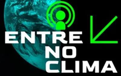 Podcast: a urgência da transição energética para evitar novas catástrofes climáticas