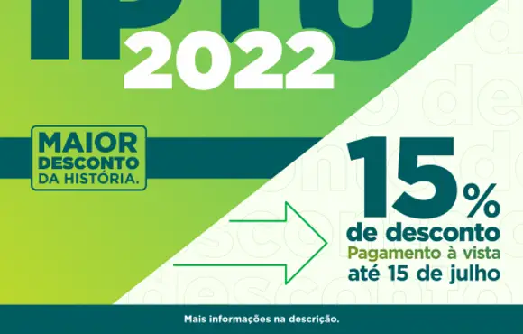 IPTU 2022 chega com o maior desconto da história